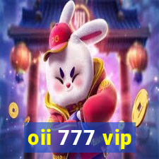 oii 777 vip